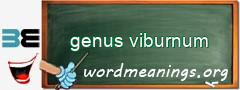 WordMeaning blackboard for genus viburnum
